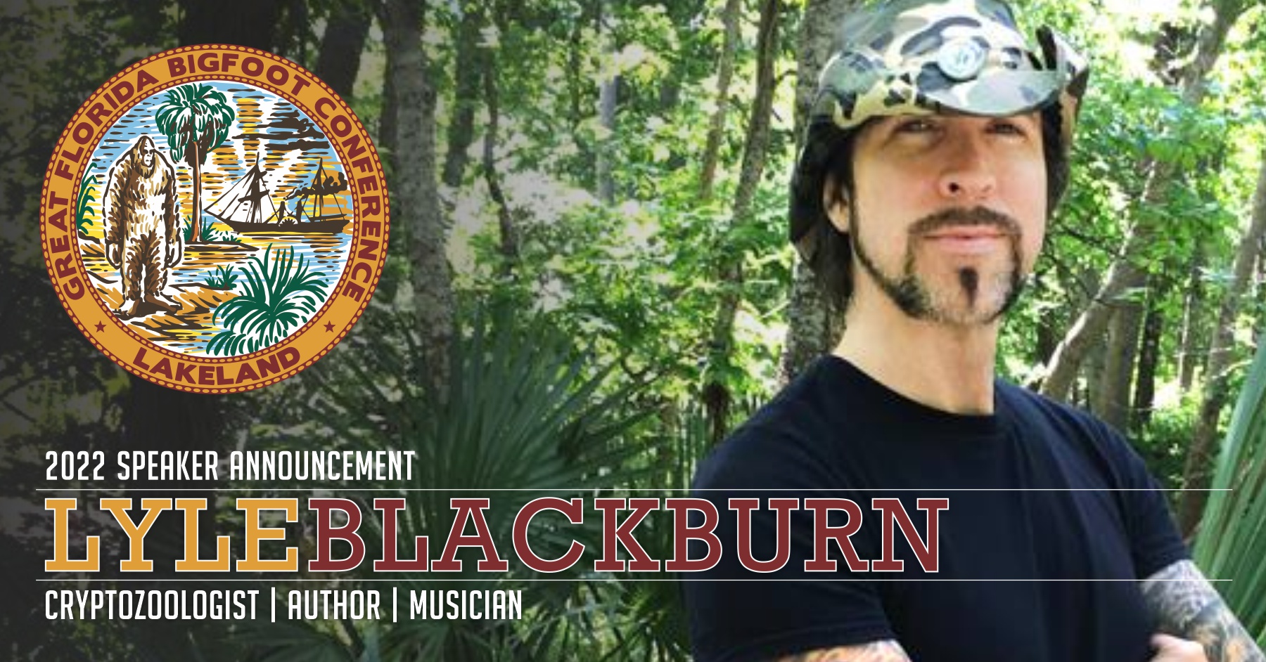 Lyle Blackburn - Florida Bigfoot Speakers 2022