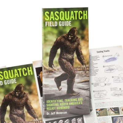 Sasquatch Field Guide: Identifying Tracking and Sighting North America's Great Ape