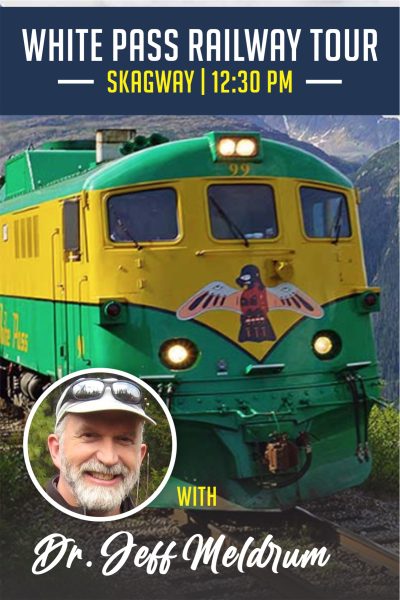 Ride the Rails with Dr. Meldrum | Skagway | 09-16