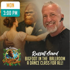 Bigfoot in the Ballroom, Dance Class | Russell Acord | Cruising | 11-10
